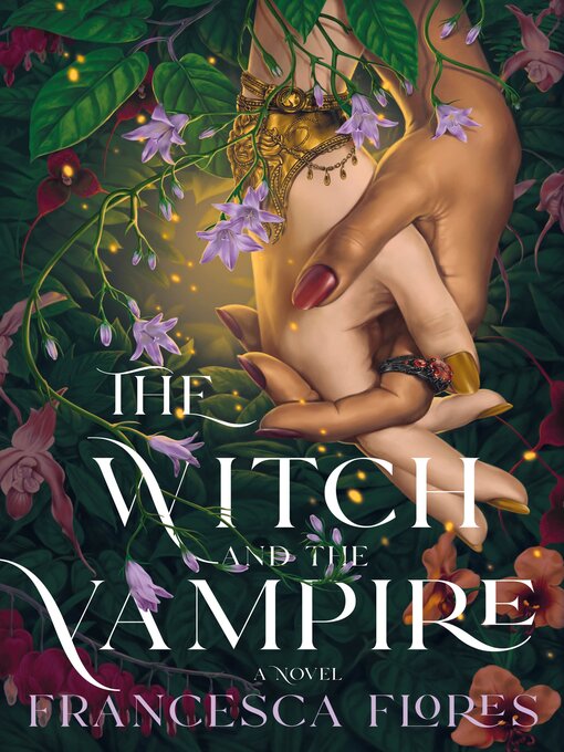 Title details for The Witch and the Vampire by Francesca Flores - Available